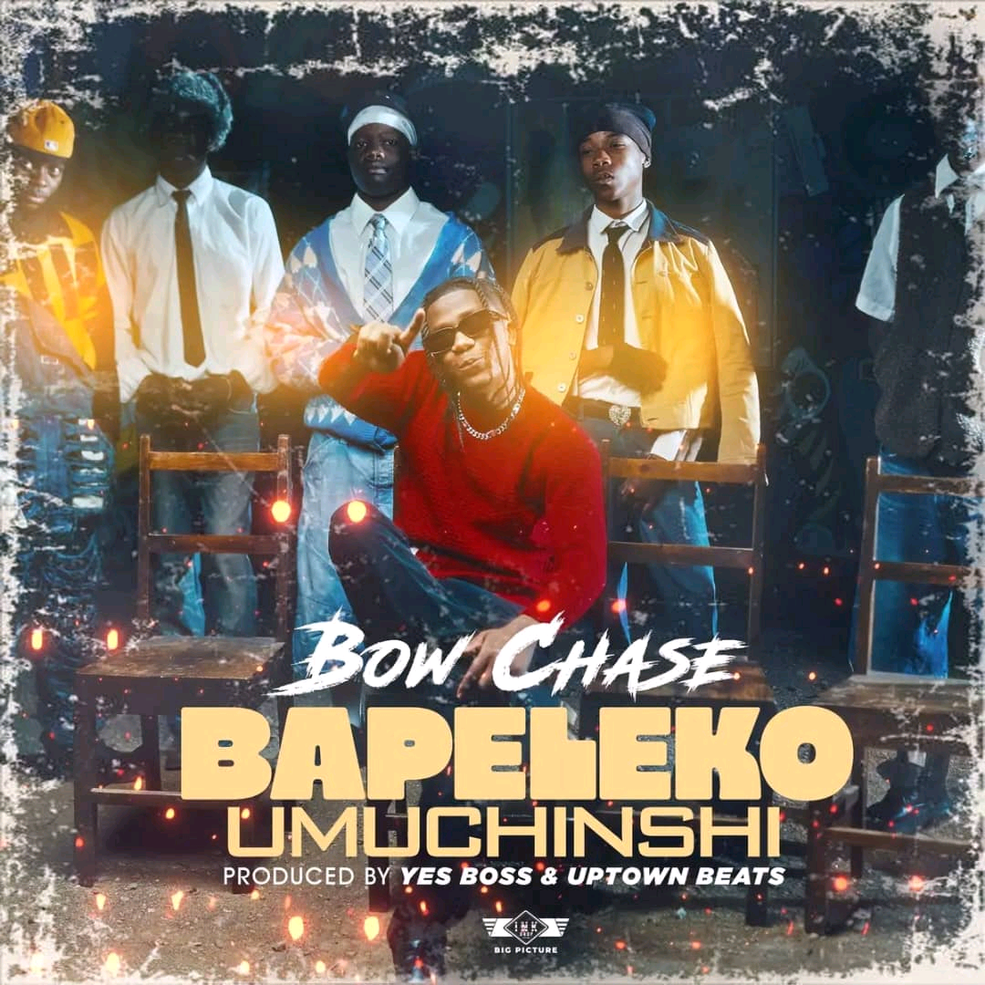 Bow Chase – Bapeleko Umuchishi