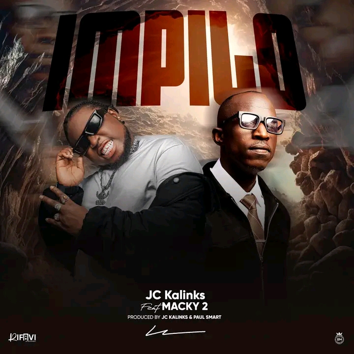 Jc Kalinks ft Macky 2 – Impilo