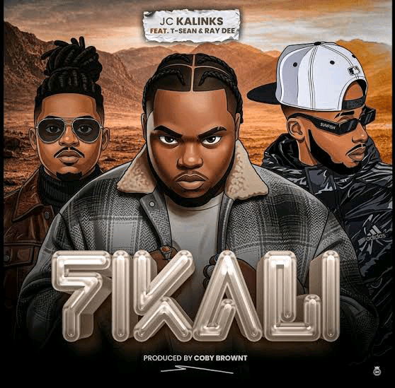 JC Kalinks ft T-Sean & Ray Dee – Fikali
